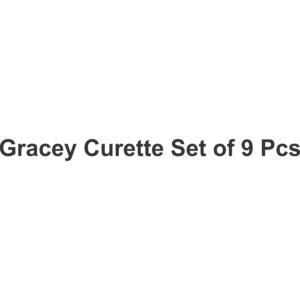 Gracey Curette Set of 9 Pcs